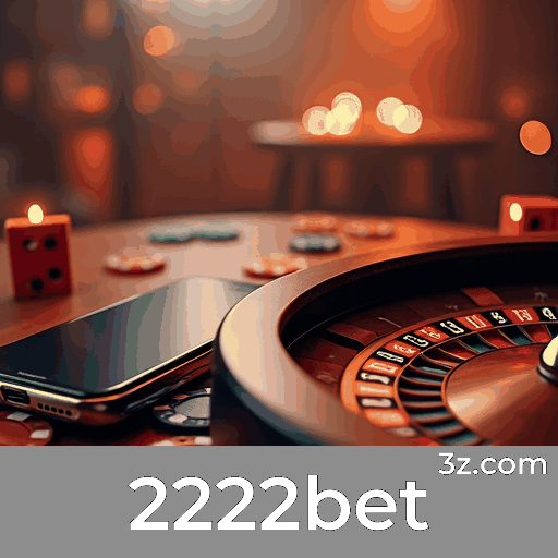 2222bet: Plataforma de Apostas e Cassino Confiável